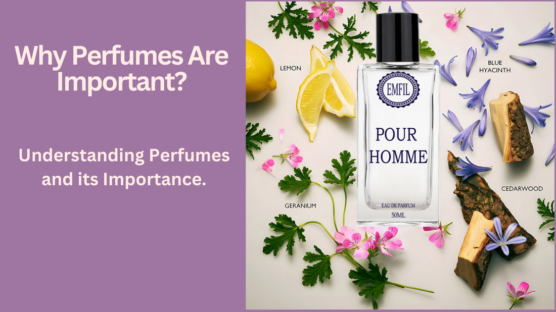 why perfumes are important?